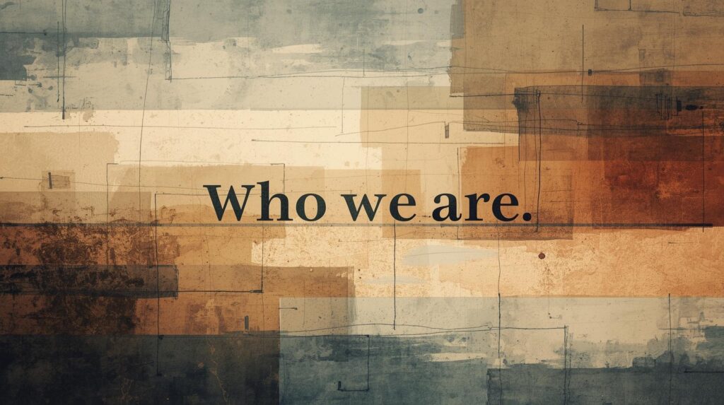Home who we are background without people